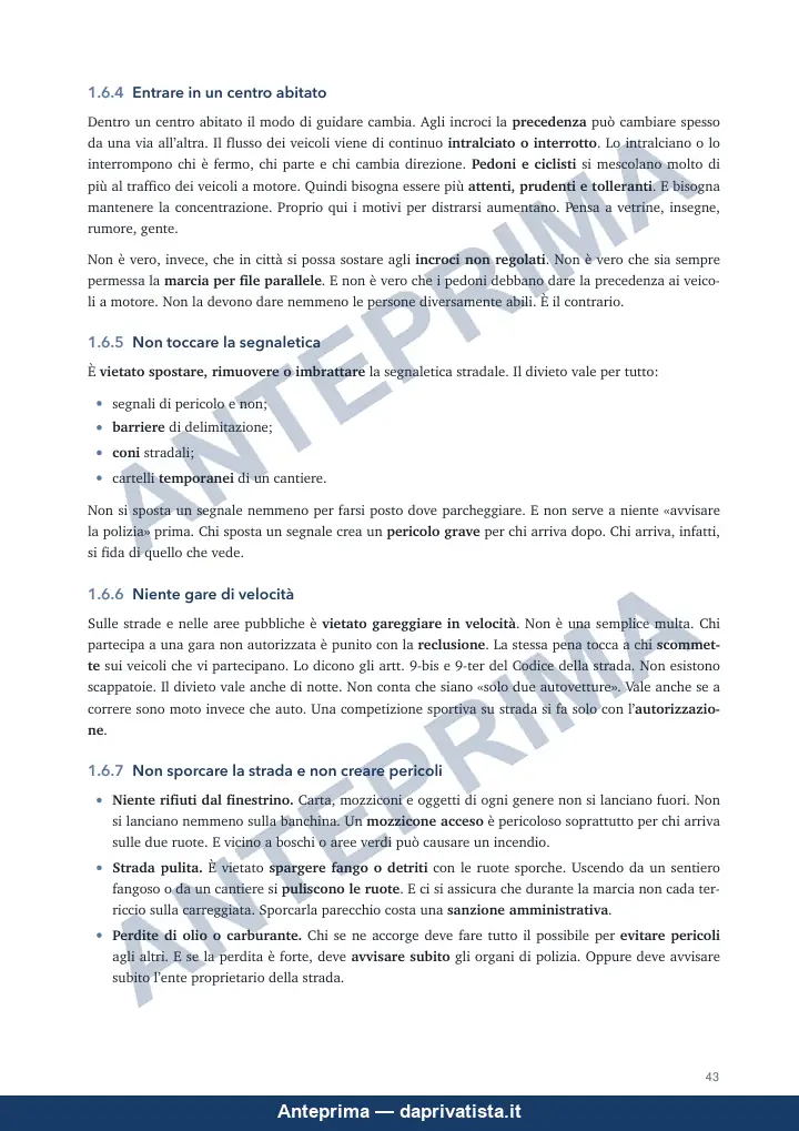 Pagina 43 del Manuale A e B, capitolo 1: i paragrafi su come entrare in un centro abitato, non toccare la segnaletica, niente gare di velocità e non sporcare la strada.
