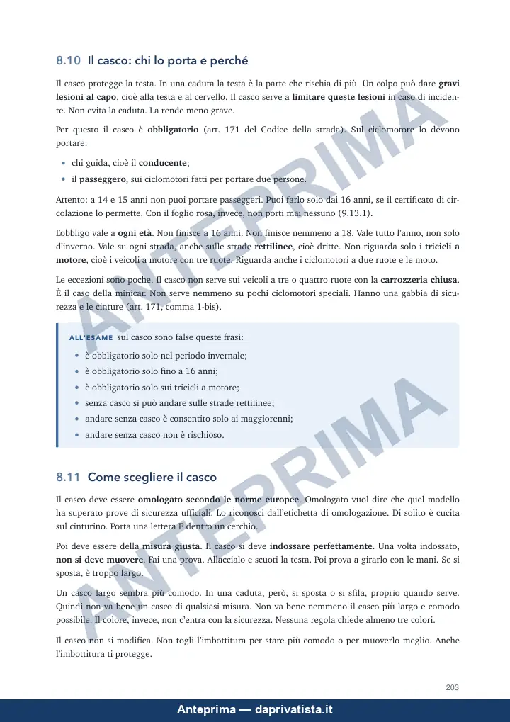 Pagina 203 del Manuale AM, capitolo 8 «Il ciclomotore e il casco»: il paragrafo 8.10 sul casco, chi lo porta e perché, con il riquadro «All'esame» e le frasi false sul casco, e il paragrafo 8.11 su come scegliere il casco: omologato, della misura giusta, mai modificato.